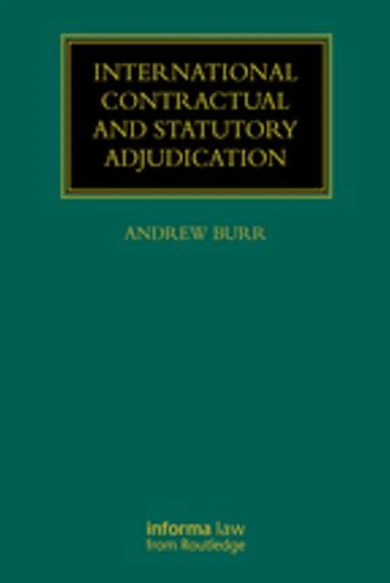 International Contractual and Statutory Adjudication
