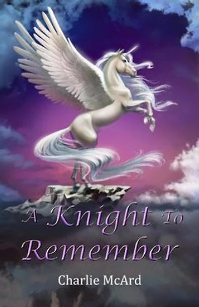 A Knight To Remember