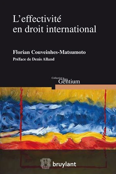 L' effectivité en droit international