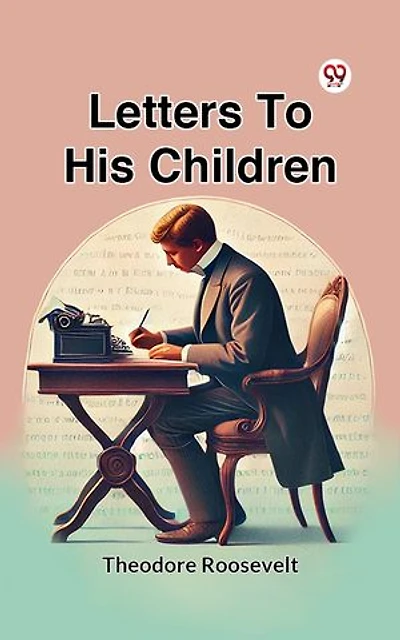 Letters To His Children