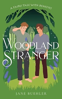 The Woodland Stranger: A Fairy Tale with Benefits: Sylvania, #4