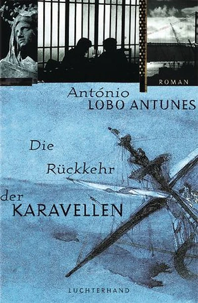 Die Rückkehr der Karavellen: Roman