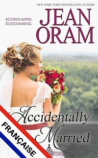 Accidentally Married FRANÇAISE