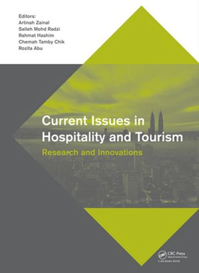 Current Issues in Hospitality and Tourism: Research and Innovations
