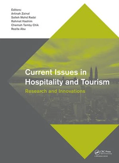 Current Issues in Hospitality and Tourism: Research and Innovations