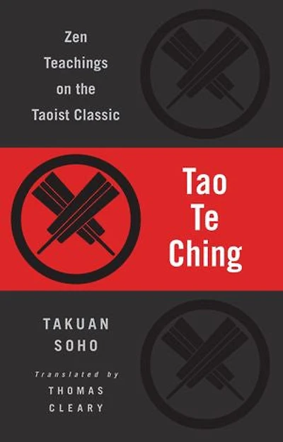 Tao Te Ching: Zen Teachings On The Taoist Classic