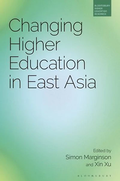 Changing Higher Education East Asia