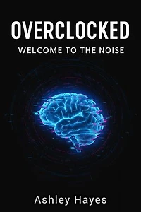 Overclocked: Welcome to the Noise