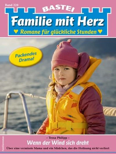 Familie mit Herz 220: Wenn der Wind sich dreht