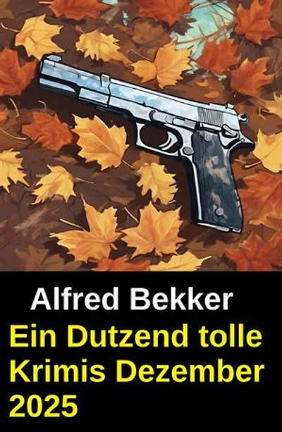 Ein Dutzend tolle Krimis Dezember 2025