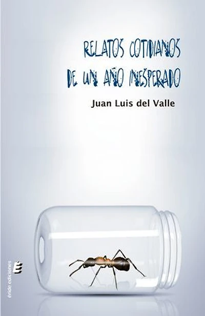 Relatos cotidianos de un año inesperado