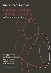Cardiologia riabilitativa: dalla Teoria alla Pratica