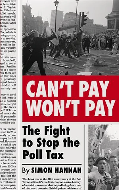 Can't Pay, Won't Pay: the Fight to Stop Poll Tax