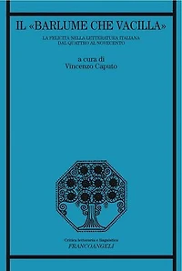 Il "barlume che vacilla".: La felicità nella letteratura italiana dal Quattro al Novecento