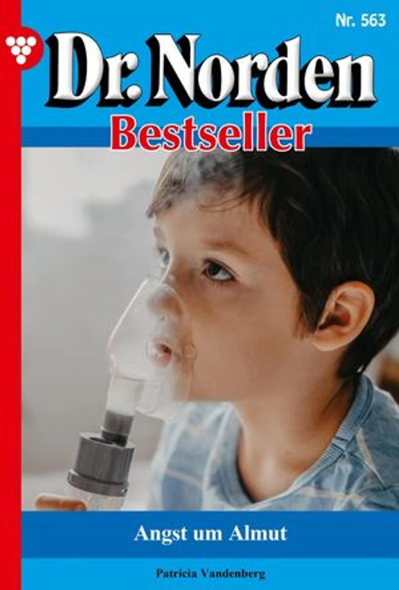 Der verlorene Sohn: Dr. Norden Bestseller 563 – Arztroman