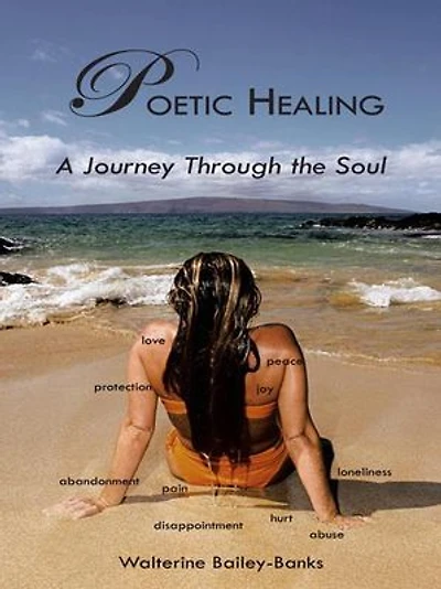 Poetic Healing: A Journey Through The Soul
