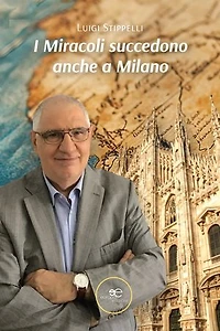 I Miracoli succedono anche a Milano