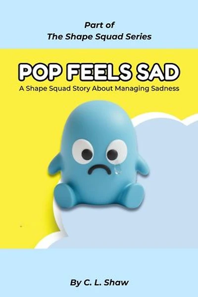 Pop Feels Sad: The Shape Squad Series