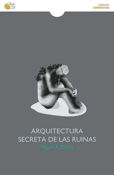 Arquitectura secreta de las ruinas