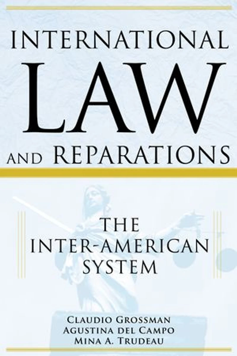 International Law and Reparations, The Inter-American System
