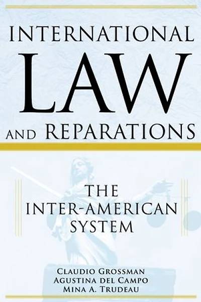 International Law and Reparations, The Inter-American System