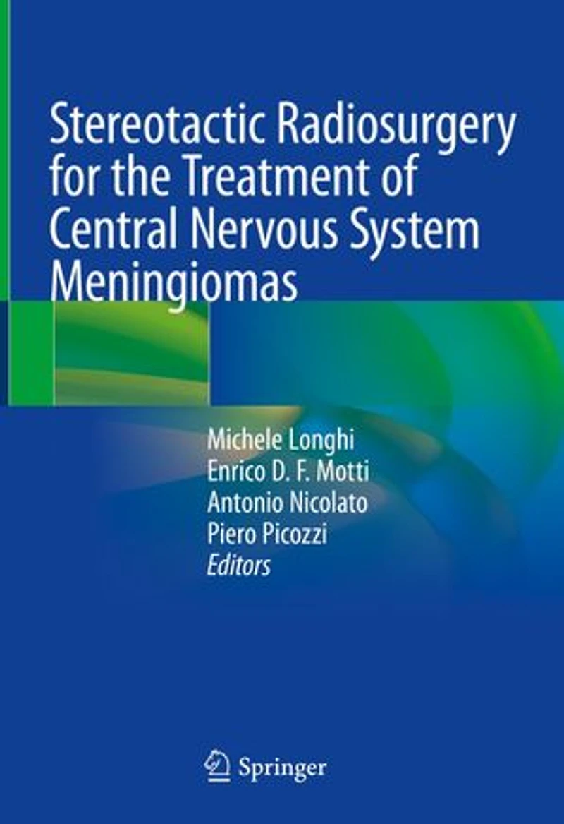 Stereotactic Radiosurgery For The Treatment Of Central Nervous System Meningiomas