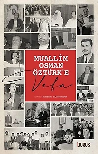Muallim Osman Öztürk'e Vefa