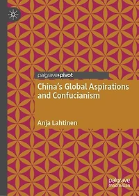 China's Global Aspirations and Confucianism