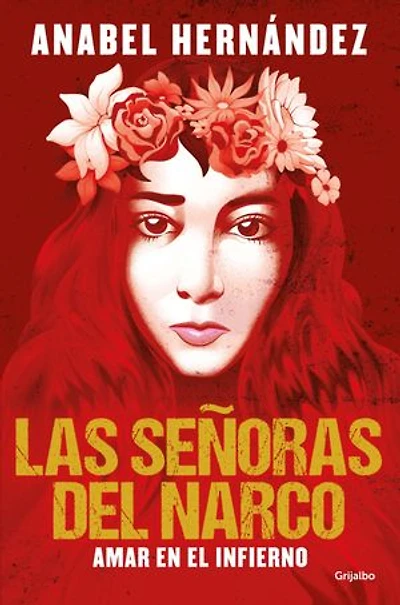 Las señoras del narco: Amar en el infierno