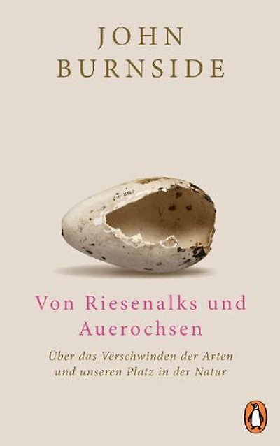 Von Riesenalks und Auerochsen: Über das Verschwinden der Arten und unseren Platz in der Natur
