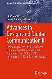 Advances Design and Digital Communication III: Proceedings of the 6th International Conference on Communication, Digicom 2022, November 3-5, Barcelos, Portugal