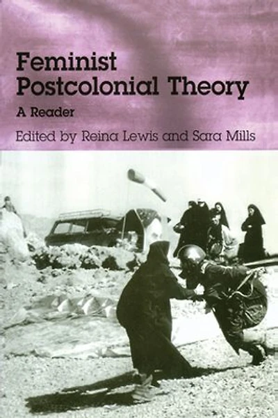 Feminist Postcolonial Theory: A reader