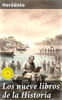 Los nueve libros de la Historia: Clásicos de la literatura