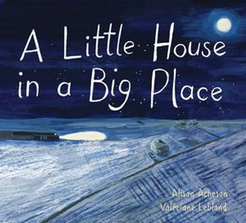 a Little House Big Place
