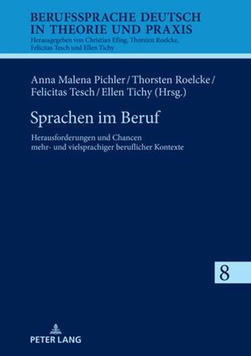Sprachen im Beruf: Herausforderungen und Chancen mehr- vielsprachiger beruflicher Kontexte