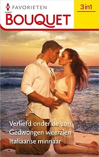 Verliefd onder de zon / Gedwongen weerzien / Italiaanse minnaar