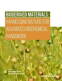 Bioderived Materials Harnessing Nature for Advanced Biochemical Handiwork