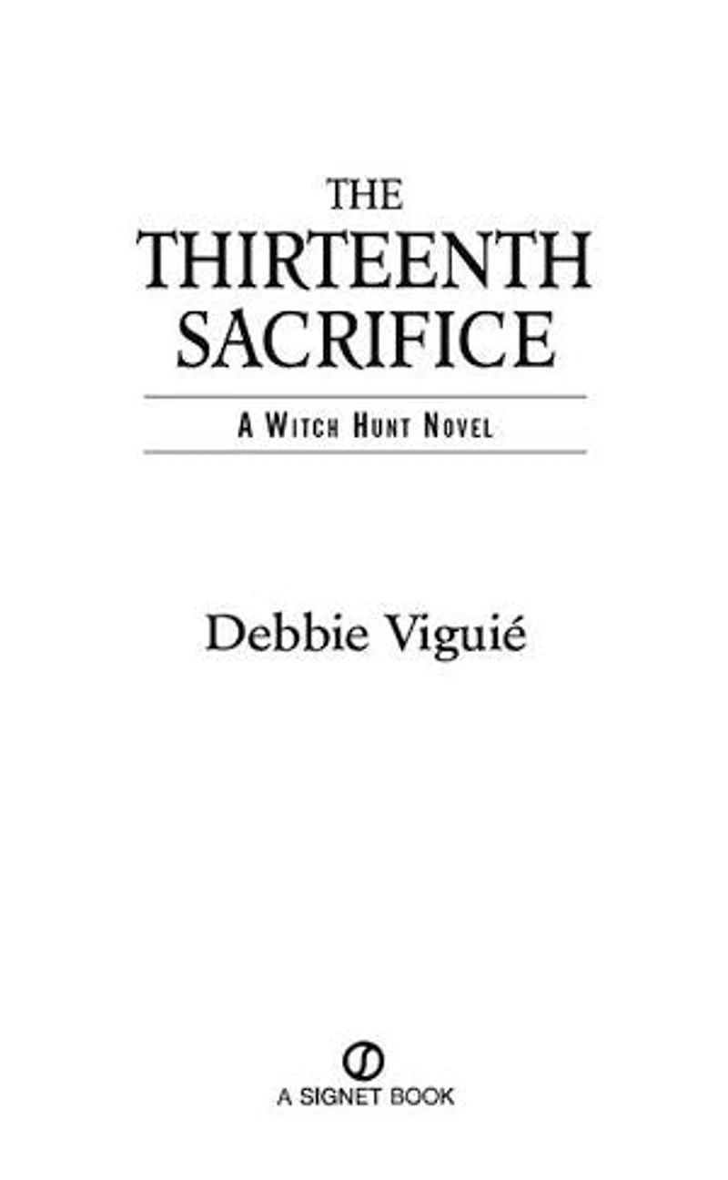 The Thirteenth Sacrifice: A Witch Hunt Novel