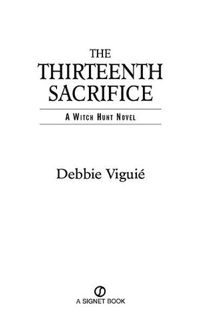 The Thirteenth Sacrifice: A Witch Hunt Novel