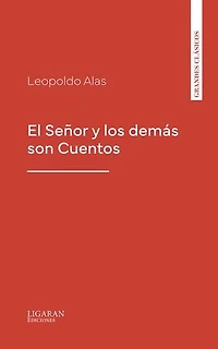 El Señor y los demás son Cuentos