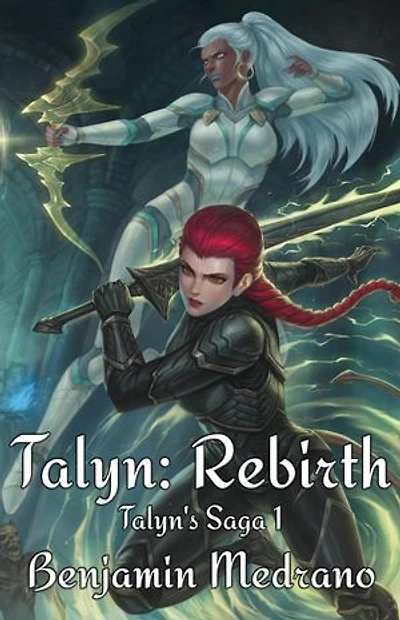 Talyn: Rebirth: Talyn's Saga, #1