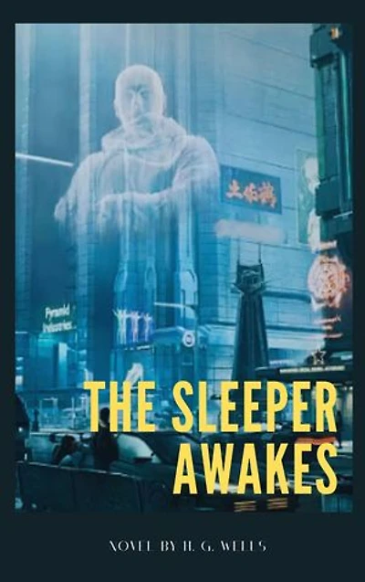 The Sleeper Awakes: The Astonishing Saga of The Sleeper Awakes