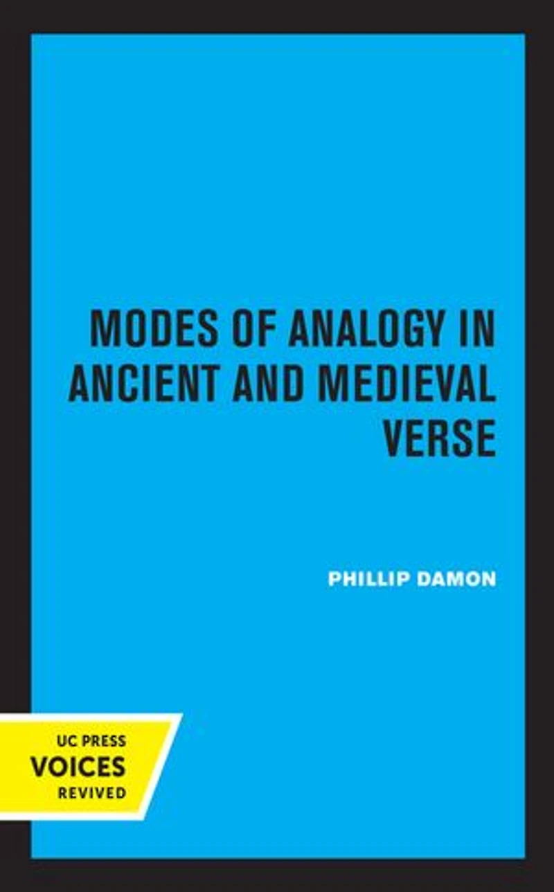 Modes Of Analogy Ancient And Medieval Verse