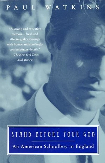 Stand Before Your God: An American Schoolboy England
