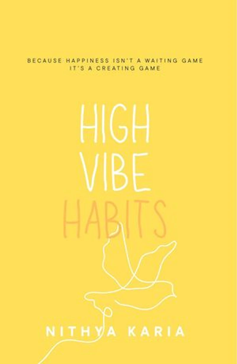 High Vibe Habits