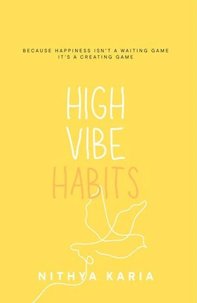 High Vibe Habits
