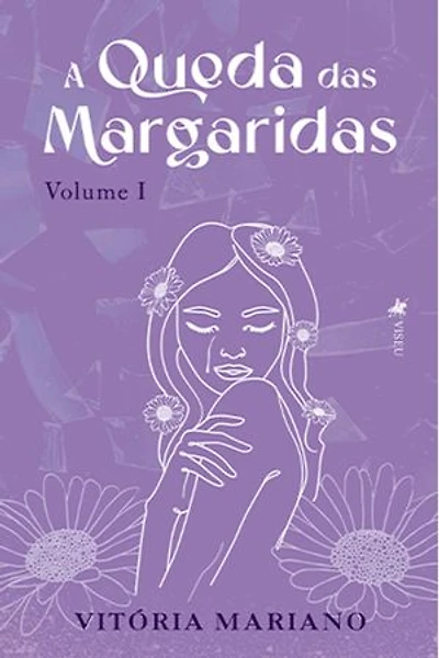 A Queda das Margaridas: Volume I