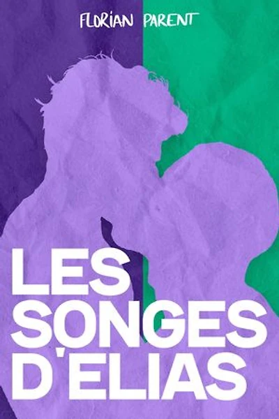 Les songes d'Elias