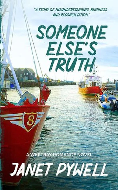 Someone Else's Truth: Westbay Romance Series, #3