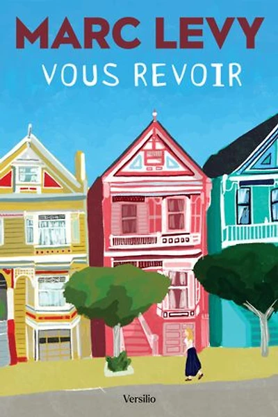 Vous revoir: Et si c'était vrai... 2